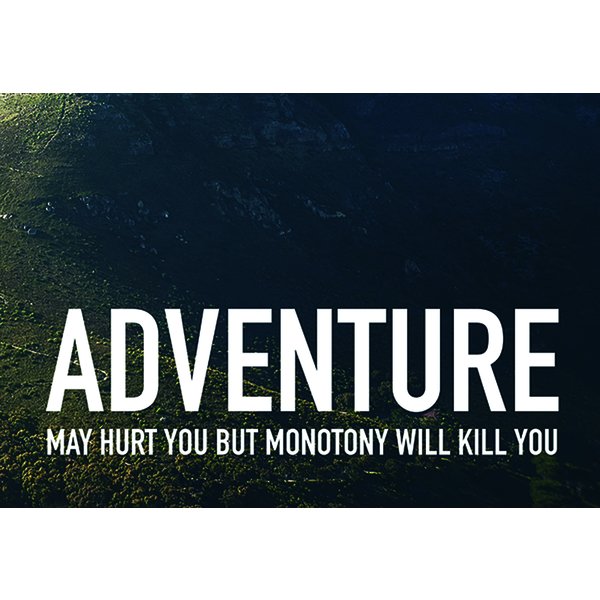 Adventure May Hurt You But
