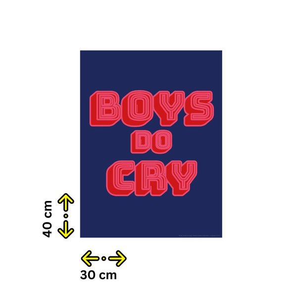 Boys Do Cry Kunstdruck
