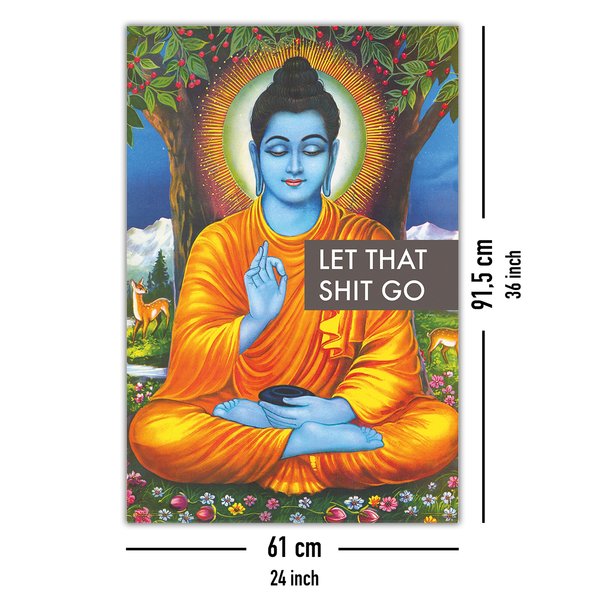 Buddha Poster Let That Shit Go