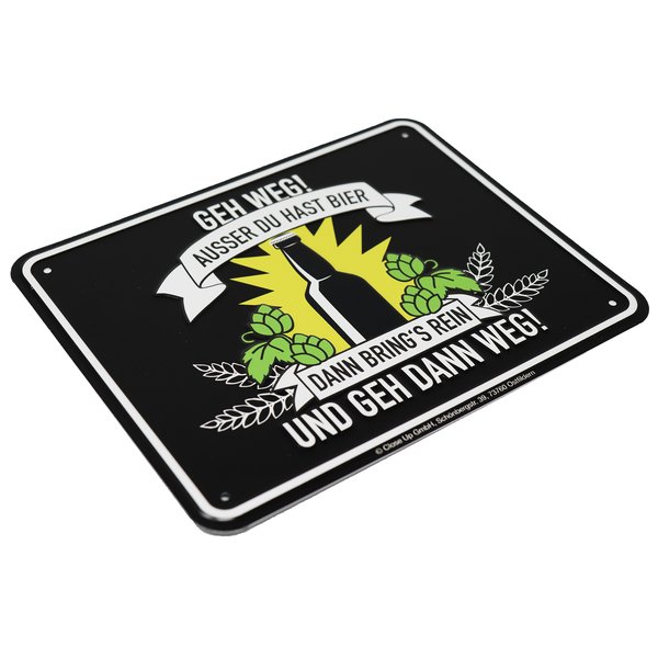 Bier Blechschild Geh Weg