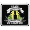 Bier Blechschild Geh Weg