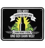 Bier Blechschild Geh Weg