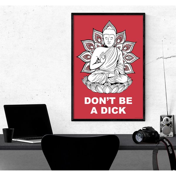 Buddha Poster Don't Be A Dick