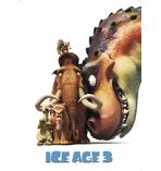 Ice age 3 - Dawn of the