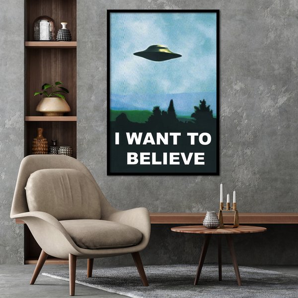 "I Want To Believe" Poster