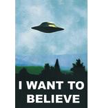 "I Want To Believe" Poster