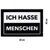 Ich hasse Menschen Fu&szlig;matte