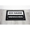 Ich hasse Menschen Fu&szlig;matte