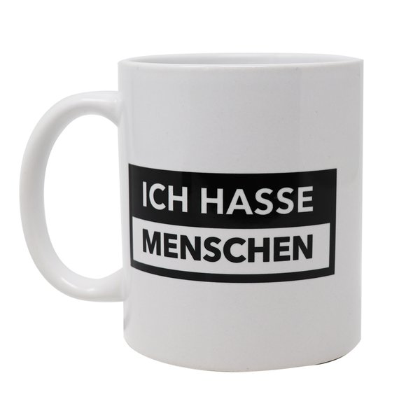 Ich hasse Menschen Tasse