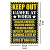 Keep out - Gamer at work