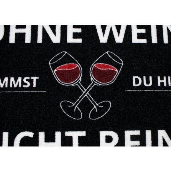 Ohne Wein kommst Du hier