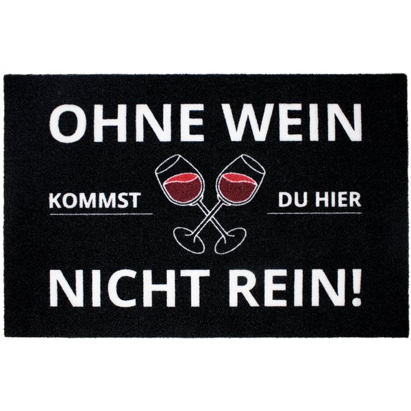 Ohne Wein kommst Du hier