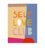 Self Love Club Kunstdruck