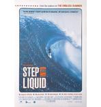 Step into Liquid Poster