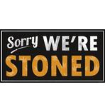 Sorry We're Stoned