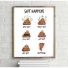 Shit Happens Poster